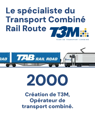 2000 – Création de T3M, opérateur de transport combiné rail-route.