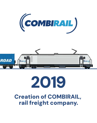 2019 - Creation of COMBIRAIL,
rail freight company.